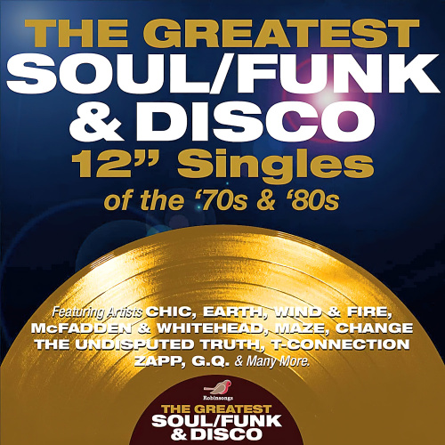 The Greatest SoulFunk & Disco 12 Inch Singles Of The 70s & 80s (4CD)(2023)[Mp3][UTB]