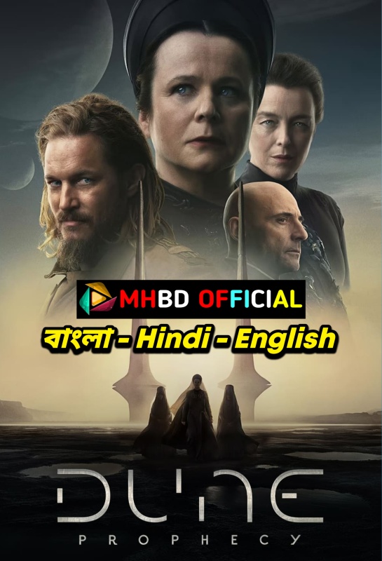 Dune: Prophecy (2024) Season-01 [Hindi-English-Bengali] 4k2160p & 1080p & 720p & 480p JC WEB-DL [Ep 01-04 ADDED]