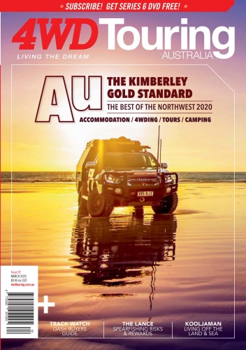 4WD Touring Australia - Issue 92 - March (2020)