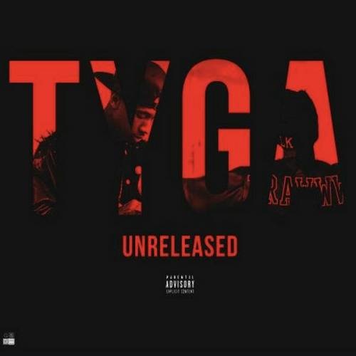 Tyga Unreleased Rap Hip Hop NEW (2020)