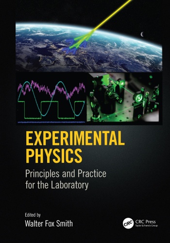 Experimental Physics Principles and Practice for the Laboratory