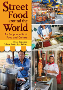 Street Food around the World  An Encyclopedia of Food and Culture