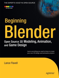 Beginning Blender  Open Source 3D Modeling, Animation, and Game Design (ePUB+ code)