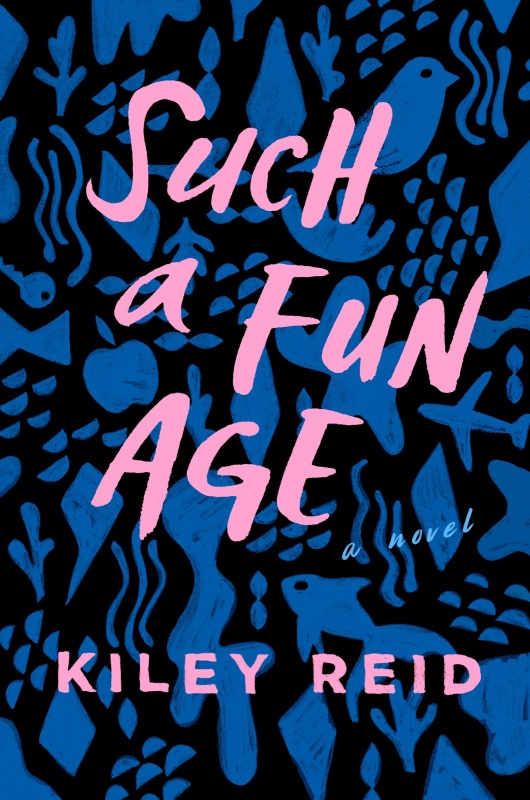 14  SUCH A FUN AGE by Kiley Reid T3c0CjY7_t