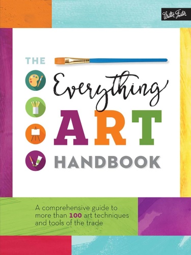 The Everything Art Handbook A Comprehensive Guide