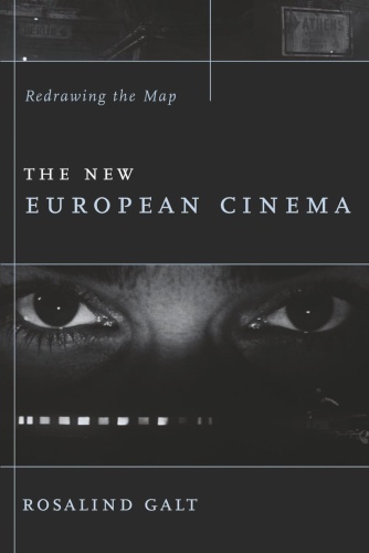 The New European Cinema   Redrawing the Map (Film and Culture Series)