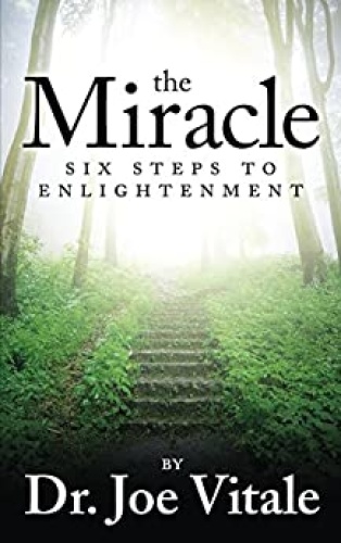 The Miracle   Six Steps to Enlightenment