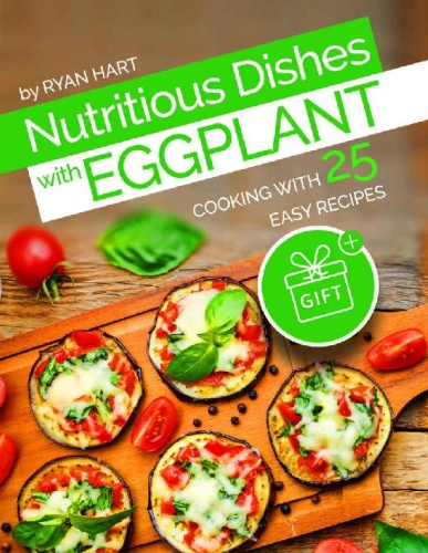 Nutritious dishes with eggplant