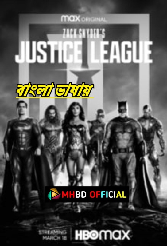 Zack Snyder’s Justice League Bengali Dubbed 720p HD [MHBD.XYZ] Click to Download