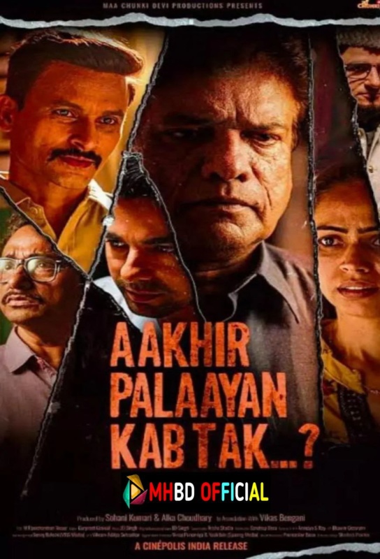 Aakhir Palaayan Kab Tak (2024)