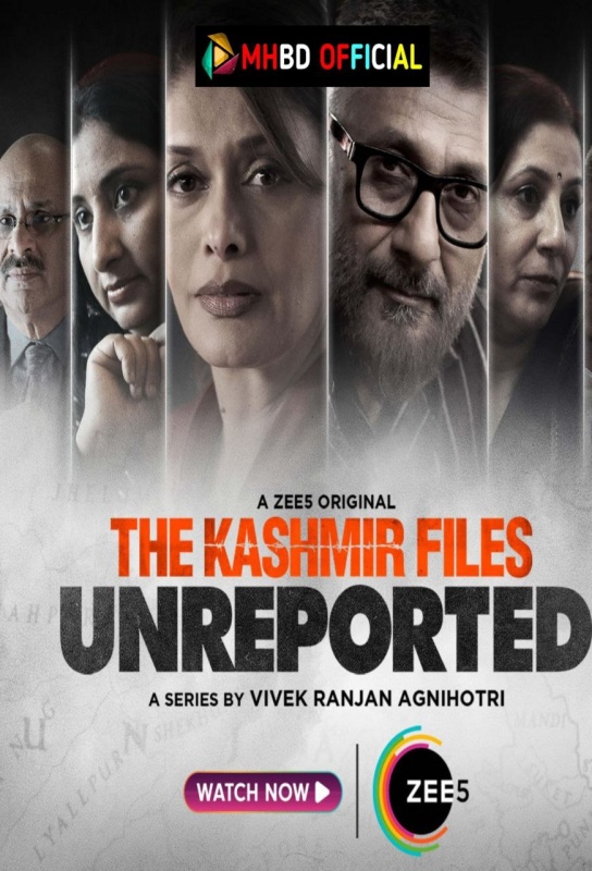 The Kashmir Files: Unreported (2023) Season 01 Hindi