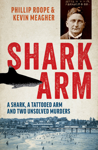 Shark Arm A shark, a tattooed arm and two unsolved murders