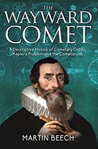 The Wayward Comet   A Descriptive History of Cometary Orbits, Kepler's Problem a