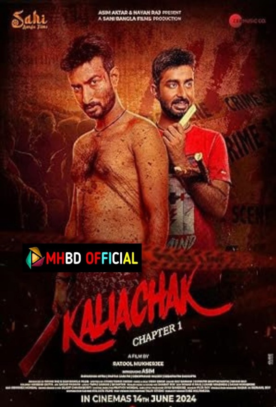 Kaliachak – Chapter 1 (2024) Bengali HallPrint H x264 AAC [1080p & 720p ] – Click To Download [mhbd.xyz]