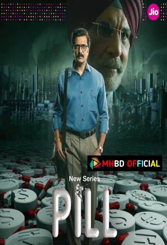 Pill (2024) Hindi WEB-DL 720p Click to Download [mhbd.xyz]