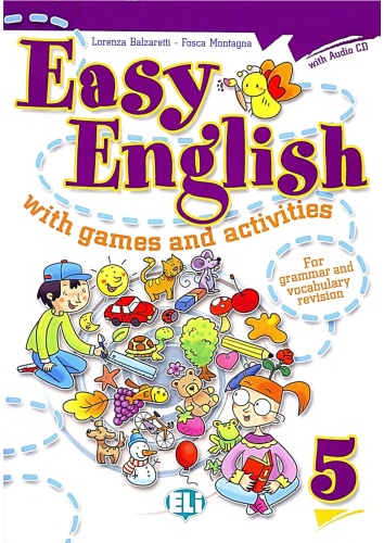 Easy English with Games and Activities 5