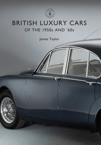 British Luxury Cars of the s and '60s (1950)