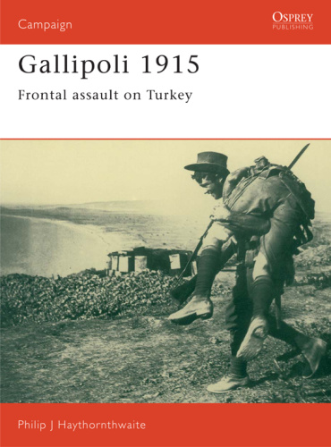 Gallipoli 1915 Frontal Assault on Turkey