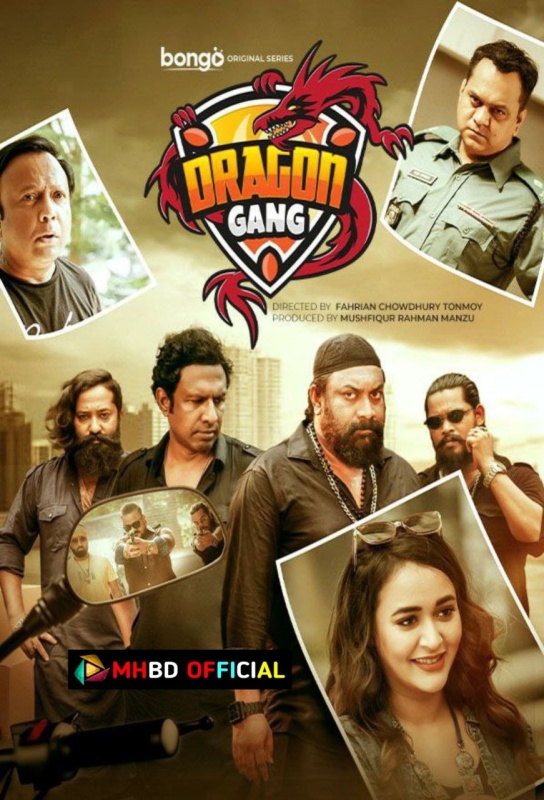 Dragon Gang Bangla Drama Full HD 720p & 1080p Click to Download [mhbd.xyz]