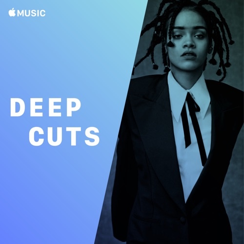 Rihanna Rihanna Deep Cuts (2020)