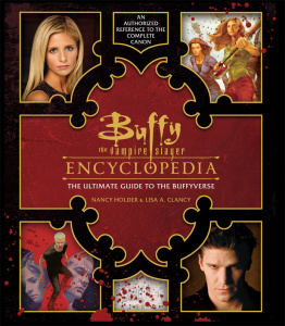 Buffy the V&ire Slayer Encyclopedia   The Ultimate Guide to the Buffyverse