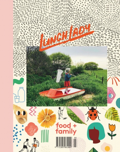 Lunch Lady Magazine - Issue 15 - May (2019) Lunch Lady Magazine - Issue 15 - May (2019)