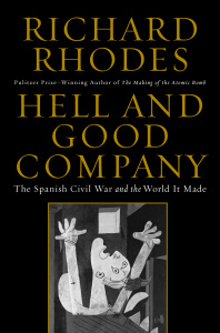 Hell and Good Company by Richard Rhodes