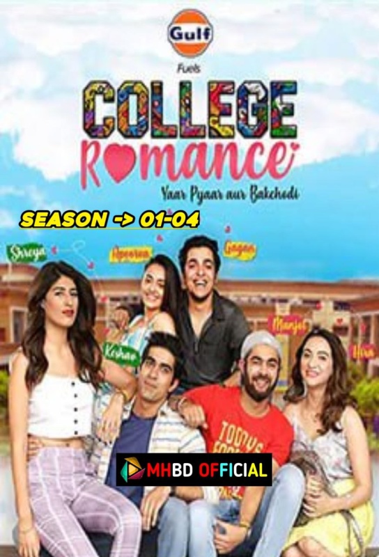 College Romance (2018) Hindi Series WEB-DL Season 1-4 Completed Click to Download [mhbd.xyz]