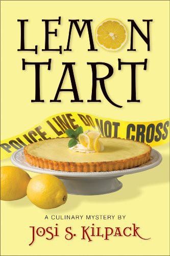 Josi S Kilpack   [Culinary Mystery 01]   Lemon Tart