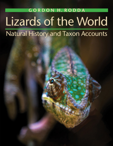 Lizards of the World Natural History and Taxon Accounts