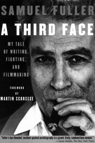 A Third Face   My Tale of Writing, Fighting and Filmmaking