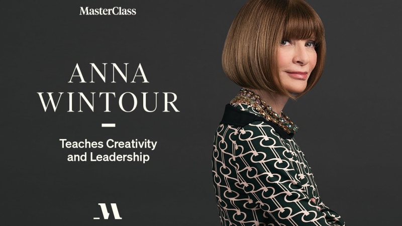 [Masterclass] - Anna Wintour Teaches Creativity and Leadership • Tutorial
