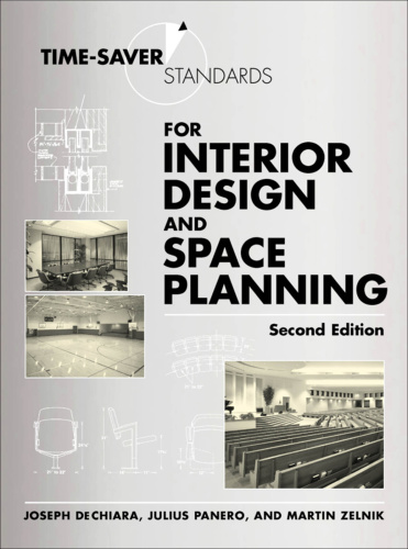 Time Saver Standards for Interior Design and Space Planning, 2nd Edition