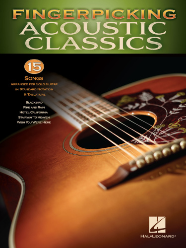 Fingerpicking Acoustic Classics 15 Songs Arranged For Solo Guitar 20