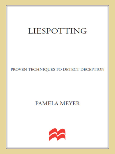 Liespotting   Proven Techniques to Detect Deception