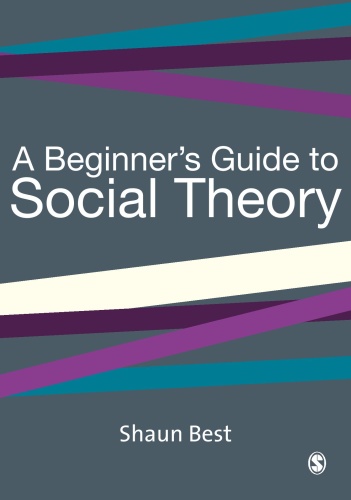 A Beginner's Guide to Social Theory (Theory, Culture & Society) 8OkEvXer_t