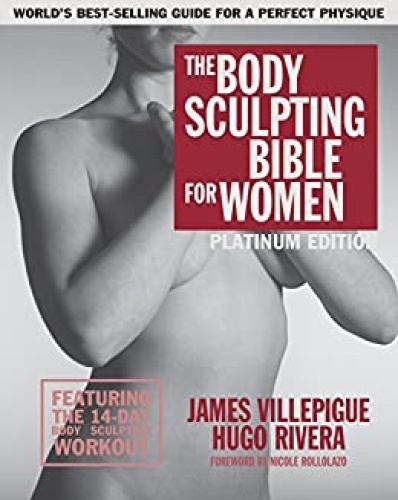 The Body Sculpting Bible for Women, Fourth Edition