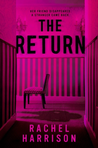 The Return by Rachel Harrison