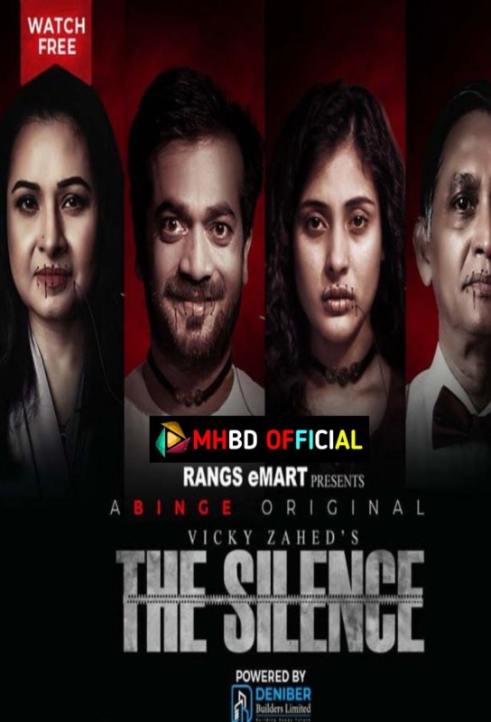 The Silence (2023) Bangla Movie S1 Completed WEB-DL 480p & 720p & 1080p Click to Download [mhbd.xyz]