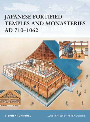 Japanese Fortified Temples and Monasteries AD 0 1602 71