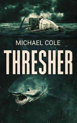 Thresher by Michael Cole Thresher by Michael Cole