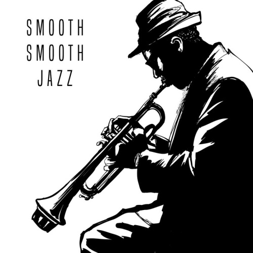 Smooth Jazz Smooth Smooth Jazz