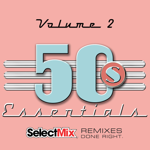 Select Mix 50s Essentials Vol 2