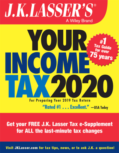 J K Lasser's Your Income Tax 2020 For Preparing Your 2019 Tax Return (J K Lasser)