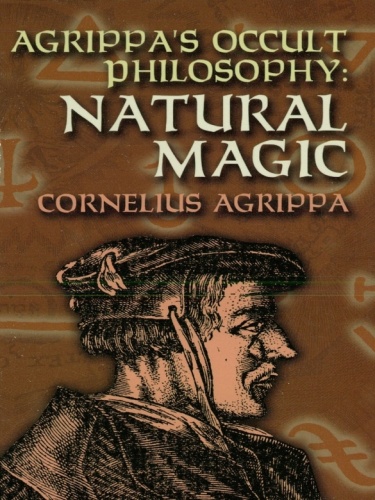 Agrippa's Occult Philosophy   Natural Magic