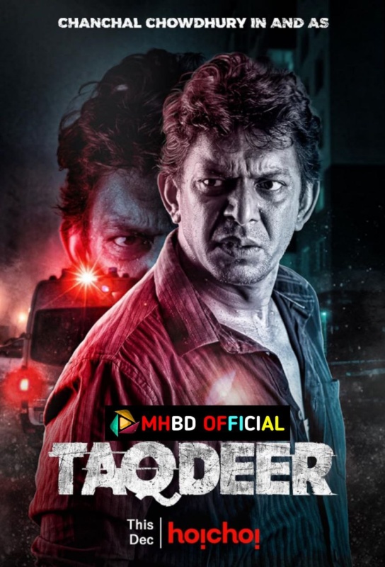 Taqdeer (2020) S01 Bengali Hoichoi WEB-DL 480p & 720p & 1080p Click to Download