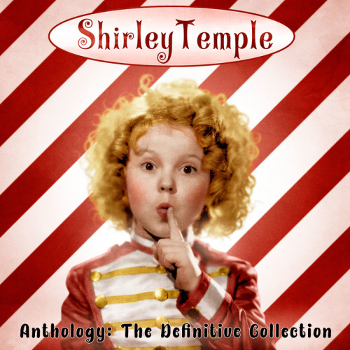 Shirley Temple Anthology The Definitive Collection (2020)