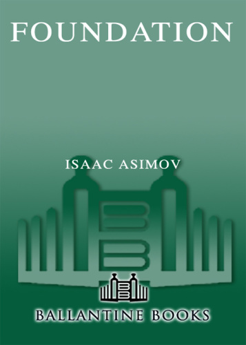 Isaac Asimov   Foundation Series