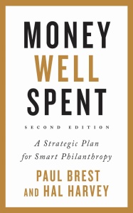 Money Well Spent by Paul Brest, Hal Harvey