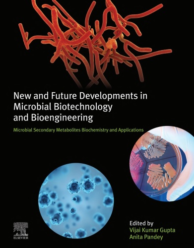 New and Future Developments in Microbial Biotechnology and Bioengineering Microb
